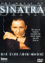 Frank Sinatra - The Magic Of Sinatra - His Life - His Music