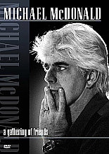 Michael McDonald - A Gathering Of Friends (Various Artists)