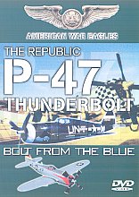 American War Eagles - The Republic P-47 Thunderbolt