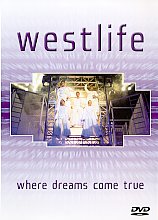 Westlife - Where Dreams Come True