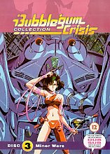 Bubblegum Crisis Collection - Vol. 3 (Animated) (Dubbed)