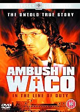 Ambush In Waco - In The Line Of Duty