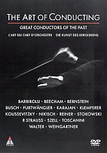 Art Of Conducting - Great Conductors Of The Past