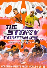 Story Continues, The - Golden Moments From The World Cup 1998