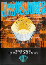 Jesus Jones - Never Enough - The Best Of