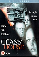 Glass House, The