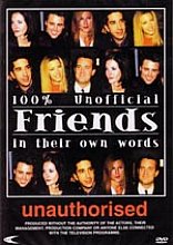 Friends - In Their Own Words - Unauthorised