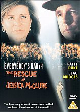 Everybody's Baby - The Rescue Of Jessica McClure