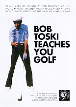 Bob Toski Teaches You Golf