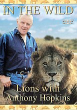 In The Wild - Lions With Anthony Hopkins