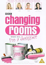 Changing Rooms - Trust Me... I'm A Designer