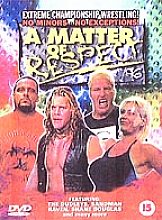 ECW - A Matter Of Respect 96