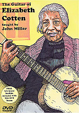 John Miller - The Guitar Of Elizabeth Cotten - Taught By John Miller