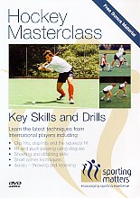 Hockey Master Class : Key Skills And Drills