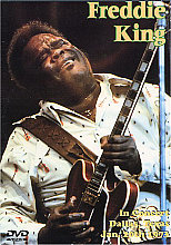 Freddie King: Live In Concert