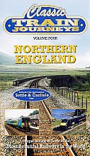 Classic Train Journeys - Vol. 4 - Northern England