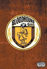 The Bloodhound Gang - Bloodhound Gang - One Fierce Beer Run