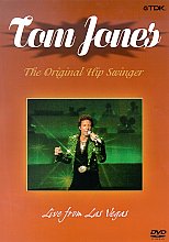 Tom Jones - The Original Hip Swinger - Live From Vegas