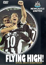 Newcastle United - Flying High - Season 2002-2003 Review