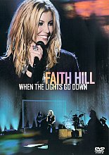 Faith Hill - When The Lights Go Down (Various Artists)