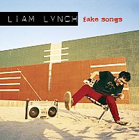 Liam Lynch - Fake Songs