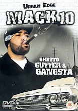 Mack 10 - Ghetto, Gutter And Gangsta (Various Artists)