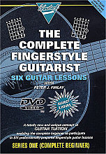 Complete Fingerstyle Guitarist - Series 1 - Complete Beginner, The