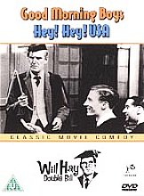 Will Hay - Good Morning Boys / Hey! Hey! USA