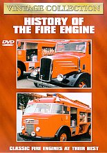 Vintage Collection - The History Of The Fire Engine