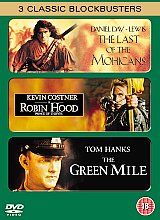 Green Mile, The / Robin Hood / Last Of The Mohicans