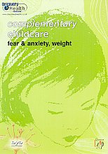 Complementary Childcare - Fear And Anxiety And Weight