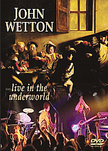 John Wetton - From The Underworld