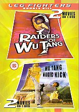 Raiders Of The Wu Tang / Wu Tang Magic Kick