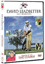 David Leadbetter - Taking It To The Course