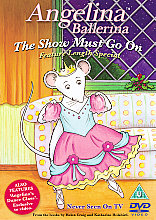 Angelina Ballerina - The Show Must Go On