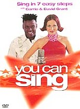 You Can Sing - Sing In 7 Easy Steps With Carrie And David Grant