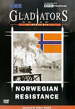 Gladiators Of World War 2 - The Norwegian Resistance