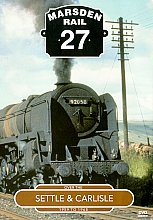 Marsden Rail - 27 - Over The Settle And Carlisle - 1959-1968