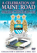 Manchester City - Celebration Of Maine Road