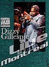 Dizzy Gillespie - Live In Montreal