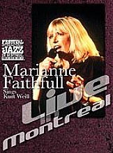 Marianne Faithfull - Sings Kurt Weill - Live In Montreal