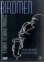 Birdmen - A Tribute To Charlie Parker (Various Artists)