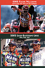 Liege-Bastogne-Liege 2002 / Fleche-Wallone 2002