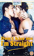 Don't Kiss Me I'm Straight