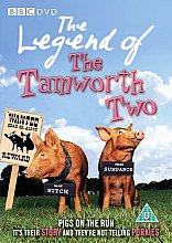 Legend Of The Tamworth Two, The