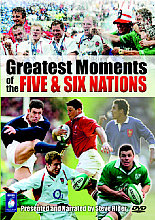 Greatest Moments Of The Five And Six Nations