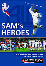 Sam's Heroes - The Carling Cup Story 2003-2004