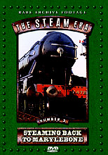 Steam Era Vol.3 - Steaming Back To Marylebone, The