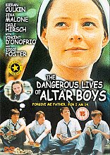 Dangerous Lives Of Altar Boys, The