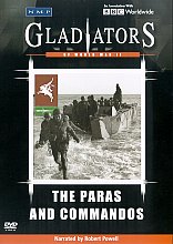 Gladiators Of World War 2 - The Paras And Commandos